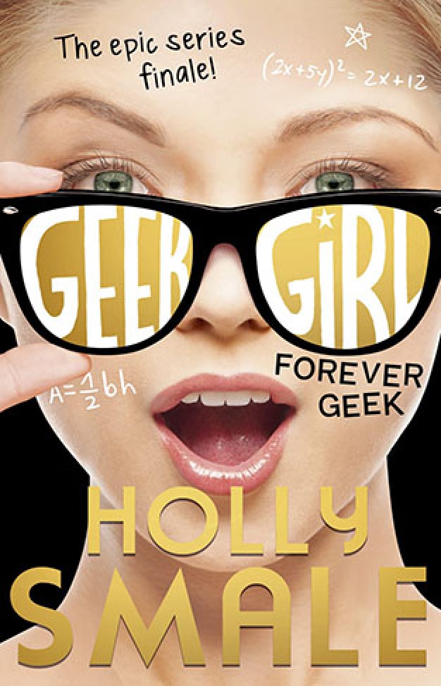 Forever Geek: Geek Girl Book 6 
